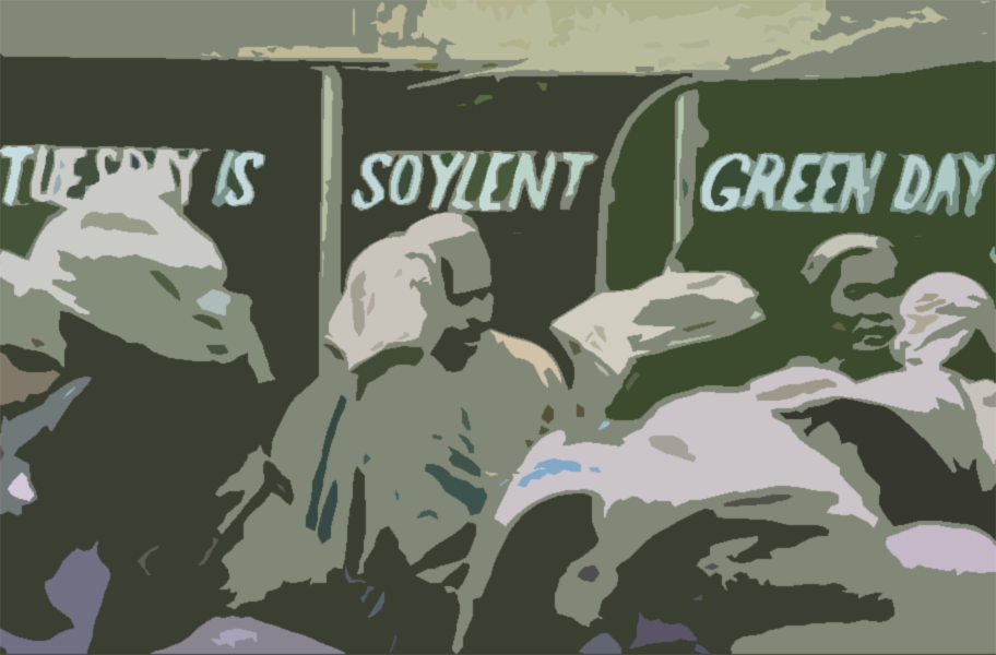 Tuesday is Soylent Green Day